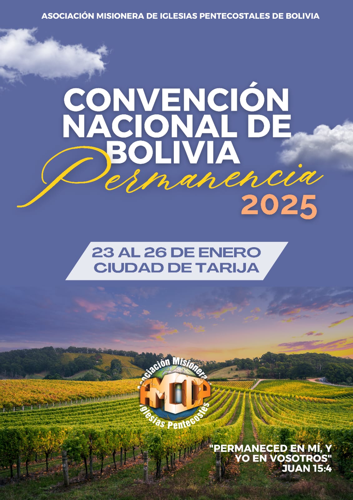 Tarija 2025: Un llamado a permanecer firmes en Cristo.